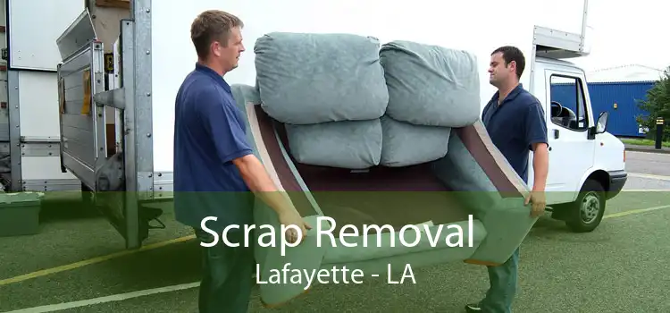 Scrap Removal Lafayette - LA