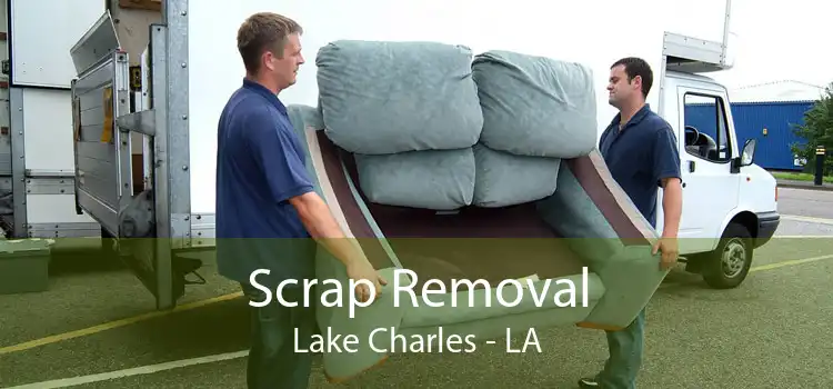 Scrap Removal Lake Charles - LA