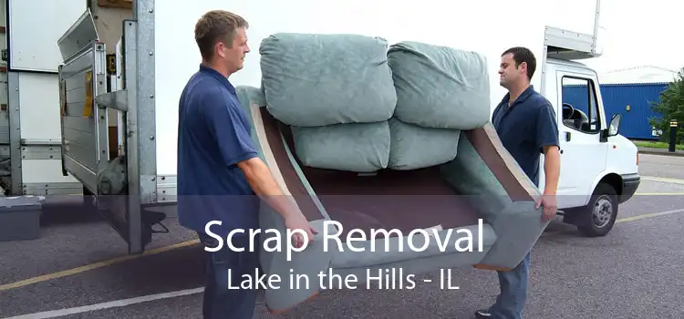 Scrap Removal Lake in the Hills - IL