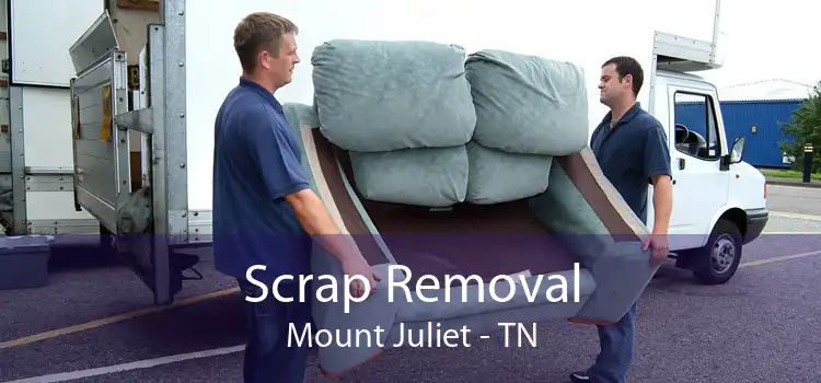 Scrap Removal Mount Juliet - TN