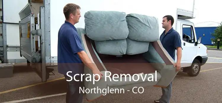 Scrap Removal Northglenn - CO