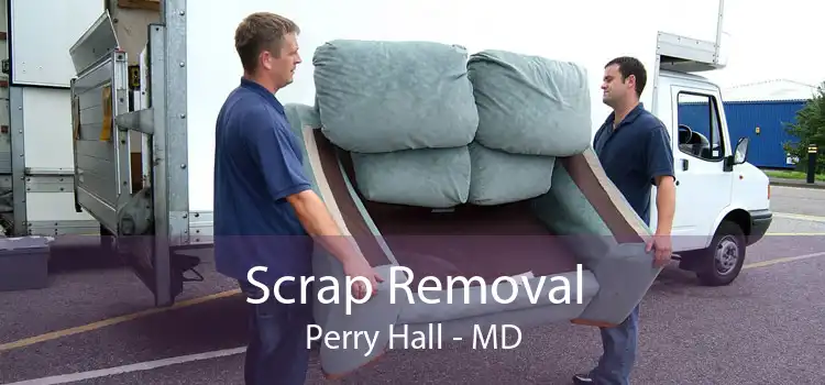 Scrap Removal Perry Hall - MD