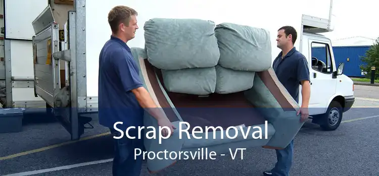 Scrap Removal Proctorsville - VT