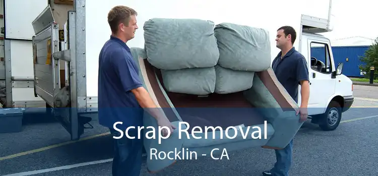 Scrap Removal Rocklin - CA