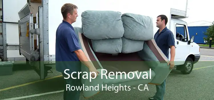 Scrap Removal Rowland Heights - CA