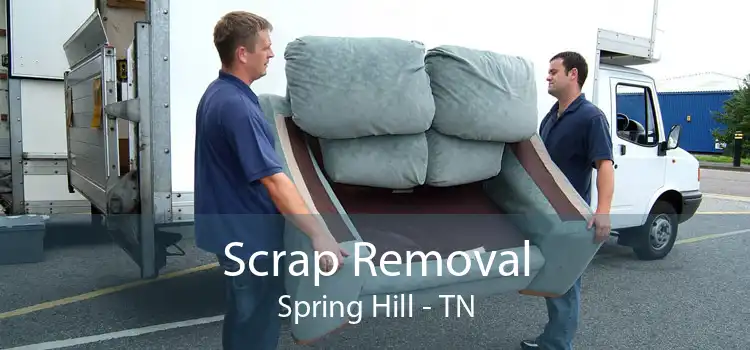 Scrap Removal Spring Hill - TN