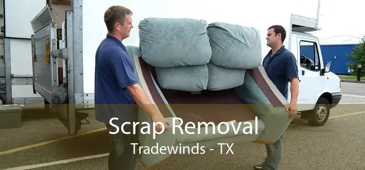 Scrap Removal Tradewinds - TX