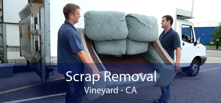 Scrap Removal Vineyard - CA