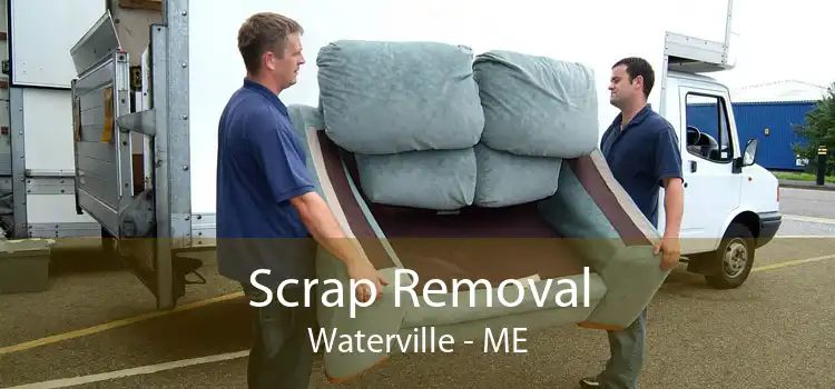 Scrap Removal Waterville - ME