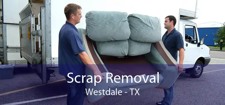 Scrap Removal Westdale - TX