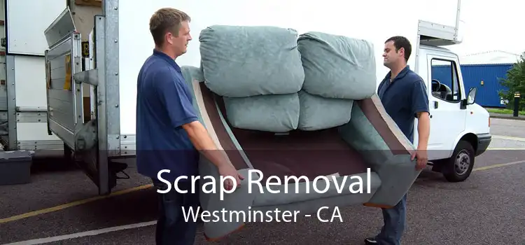 Scrap Removal Westminster - CA