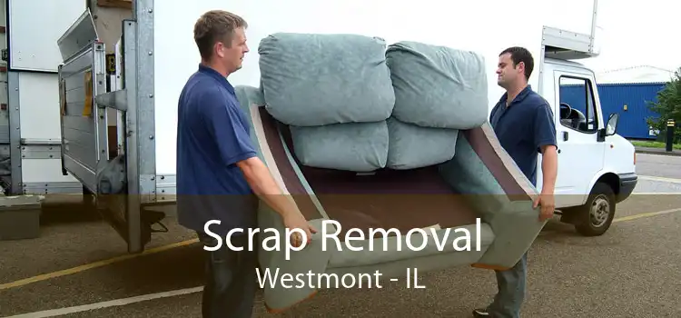 Scrap Removal Westmont - IL