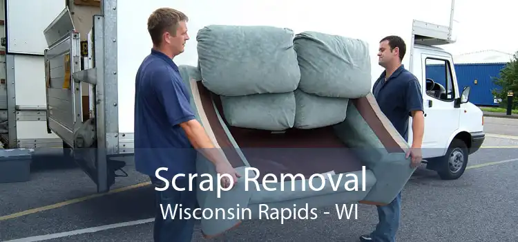 Scrap Removal Wisconsin Rapids - WI
