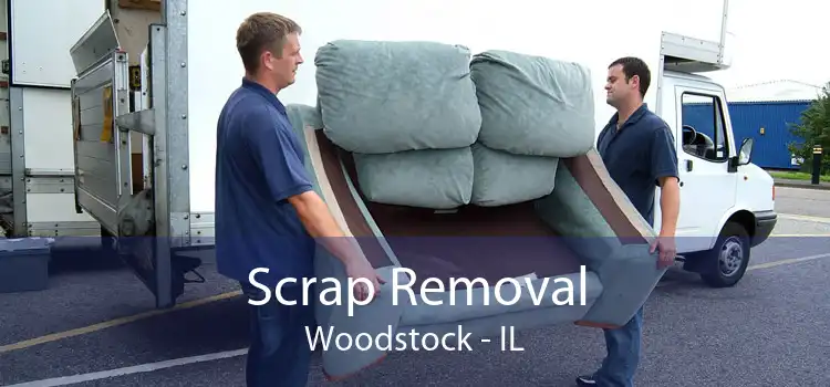 Scrap Removal Woodstock - IL